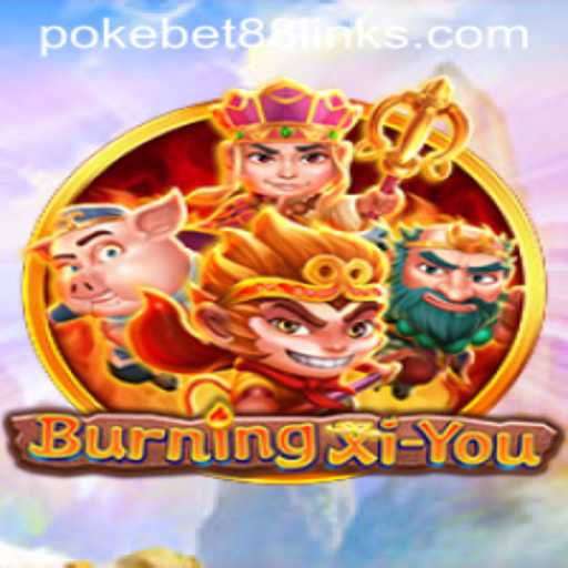 Exploring the Fascinating World of BurningXiYou and the PokeBet88 Connection