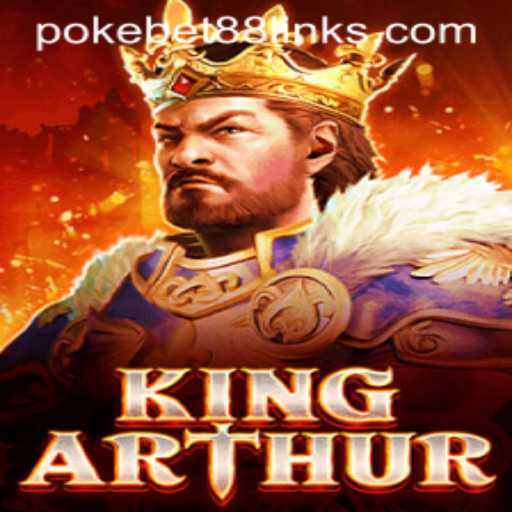 Exploring the Medieval Adventure of KingArthur and the Excitement of PokeBet88