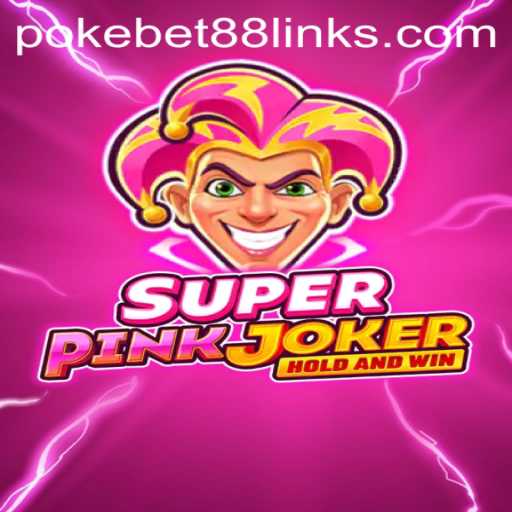 SuperPinkJoker: A Deep Dive into the Exciting Game with PokeBet88